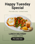 Happy Tuesday(11AM–1PM Delivery)
